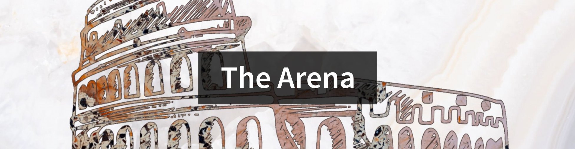 H1 The text "The Arena" superimposed over an illustration of the Colosseum in Rome.